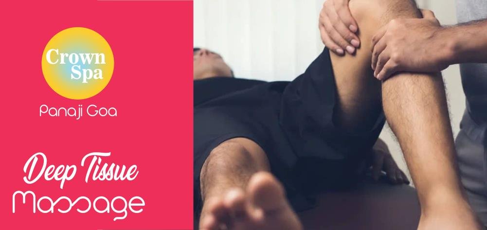 Deep Tissue Massage Panaji Goa